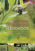 Cover: The Medicinal Gardening Handbook - Skyhorse Publishing