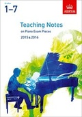 Cover: Teaching Notes on Piano Exam Pieces 2015 & 2016, ABRSM Grades 1-7 - Associated Board of the Royal Schools of Music