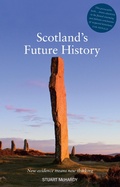 Cover: Scotland's Future History - Luath Press