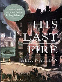 Enlarge image Cover: His Last Fire - Parthian Books