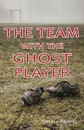 Cover: The Team with the Ghost Player - Ransom Publishing