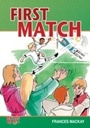 Cover: First Match - Ransom Publishing Ltd.