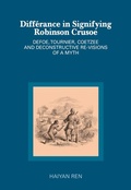 Cover: Diff&eacute;rance in Signifying Robinson Crusoe - Peter Lang Verlag