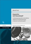 Cover: Kooperation statt Klassenkampf? - Franz Steiner Verlag