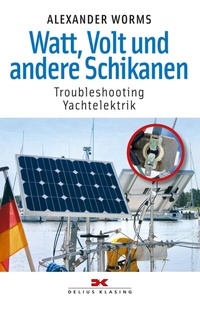 Abbildung von: Watt, Volt und andere Schikanen - Delius Klasing