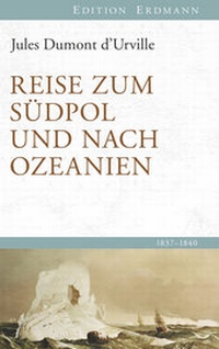 Abbildung von: Reise zum Südpol und nach Ozeanien - edition erdmann ein Imprint von Verlagshaus Römerweg
