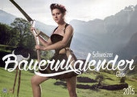 Abbildung von: Schweizer Bauernkalender (Girls) 2015 / Calendrier Paysan Suisse (Girls) 2015 - Calendaria AG