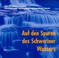 Cover: Auf den Spuren des Schweriner Wassers - &szlig; Verlag & Medien