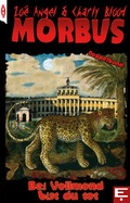 Cover: MORBUS: Bei Vollmond bist du tot - EVOLVER BOOKS