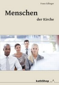 Enlarge image Cover: Menschen der Kirche - dip3 Bildungsservice GmbH