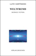 Cover: Weltfremd - Verlag 28 Eichen