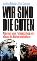 Cover: Wir sind die Guten. - Westend