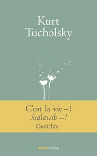 Abbildung von: C'est la vie-! Ssälawih-! - marix Verlag ein Imprint von Verlagshaus Römerweg