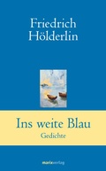 Cover: Ins weite Blau - marix Verlag ein Imprint von Verlagshaus R&ouml;merweg