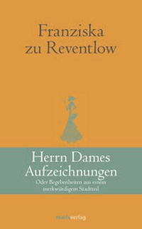 Abbildung von: Herrn Dames Aufzeichnungen - marix Verlag ein Imprint von Verlagshaus Römerweg