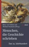 Cover: Menschen, die Geschichte schrieben - marix Verlag ein Imprint von Verlagshaus R&ouml;merweg