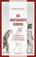 Cover: Die Urgeschichte Europas - marix Verlag ein Imprint von Verlagshaus R&ouml;merweg