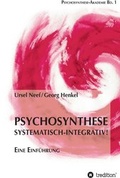 Cover: Psychosynthese - Systematisch-Integrativ! - tredition