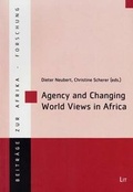 Cover: Agency and Changing World Views in Africa - Lit Verlag
