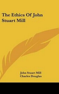 Enlarge image Cover: The Ethics Of John Stuart Mill - Kessinger Publishing