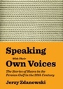 Cover: Speaking With Their Own Voices - Cambridge Scholars Publishing