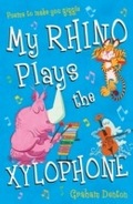 Cover: My Rhino Plays the Xylophone - A & C Black (Childrens books)