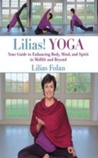 Abbildung von: Lilias! Yoga - Skyhorse Publishing