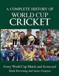 Abbildung von: Complete History of World Cup Cricket - New Holland Publishers