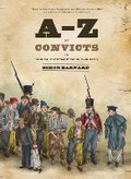 Cover: A-Z Of Convicts in Van Diemen's Land - Text Classics