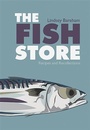Cover: Fish Store - Grub Street Cookery