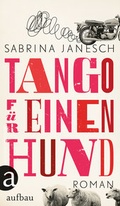 Cover: Tango f&uuml;r einen Hund - Aufbau