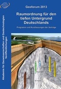 Cover: Geoforum 2013: Raumordnung f&uuml;r den tiefen Untergrund Deutschlands - Schweizerbart'sche, E.