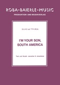 Cover: I'm your Son, South America - ROBA Music Publishing