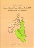 Cover: Atlas of Kamba Dialects (Kenya Bantu E.55) - K&ouml;ppe, R