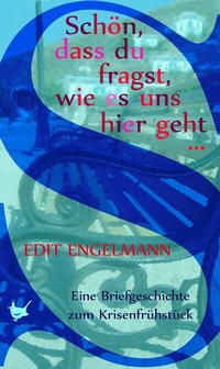 Abbildung von: Schön, dass du fragst, wie es uns hier geht . - Größenwahn Verlag