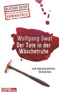 Cover: Der Tote in der W&auml;schetruhe und zwanzig weitere Verbrechen - BEBUG