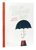 Cover: Plip, the Umbrella Man - Die Gestalten Verlag