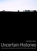 Cover: Uncertain Histories - University of California Press