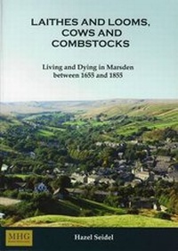Abbildung von: Laithes and Looms, Cows and Combstocks - Marsden History Group