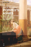 Cover: Pompeii's Ashes - De Gruyter