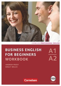 Abbildung von: Business English for Beginners - Third Edition - A1/A2 - Cornelsen Verlag