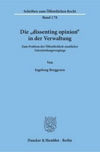 Abbildung von: Die -Dissenting Opinion- In Der Verwaltung - Duncker & Humblot