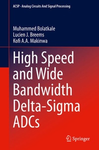 Enlarge image Cover: High Speed and Wide Bandwidth Delta-Sigma ADCs - Springer