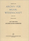 Cover: Auf dem Weg zur Bruckner-Symphonie - Franz Steiner Verlag