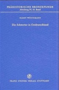 Cover: Die Schwerter in Ostdeutschland - Franz Steiner Verlag