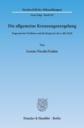 Cover: Die allgemeine Kronzeugenregelung. - Duncker & Humblot
