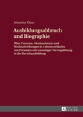Cover: Ausbildungsabbruch und Biographie - Peter Lang Verlag