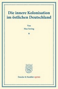 Abbildung von: Die innere Kolonisation im östlichen Deutschland - Duncker & Humblot