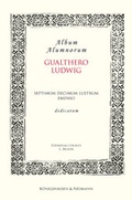 Cover: Album Alumnorum. Gualthero Ludwig - K&ouml;nigshausen & Neumann