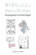 Cover: Visuelle Philosophie - K&ouml;nigshausen & Neumann